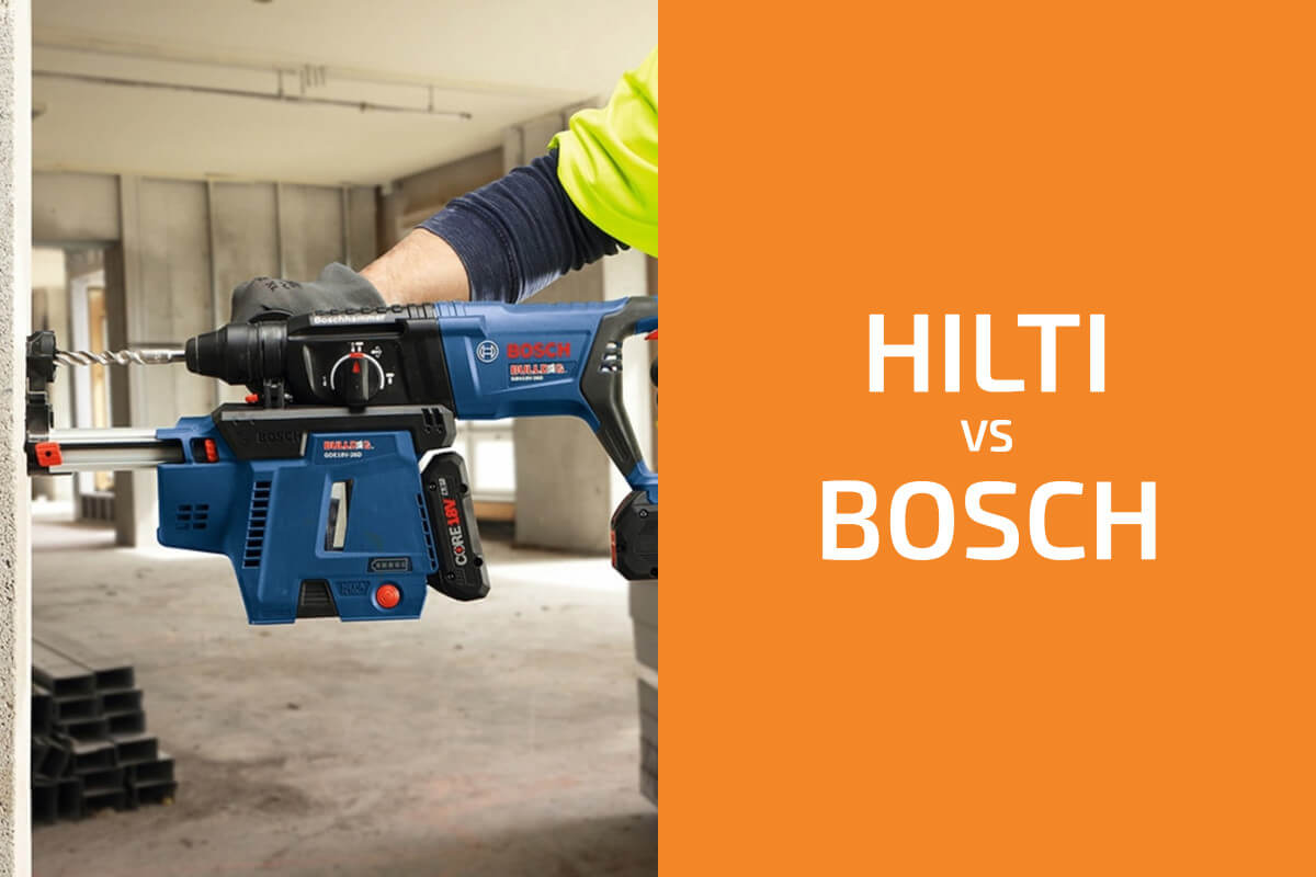 Hilti Vs. Bosch：兩個品牌中哪一個更好？