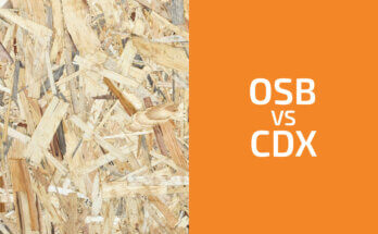 OSB vs. CDX:你應該使用哪一種?