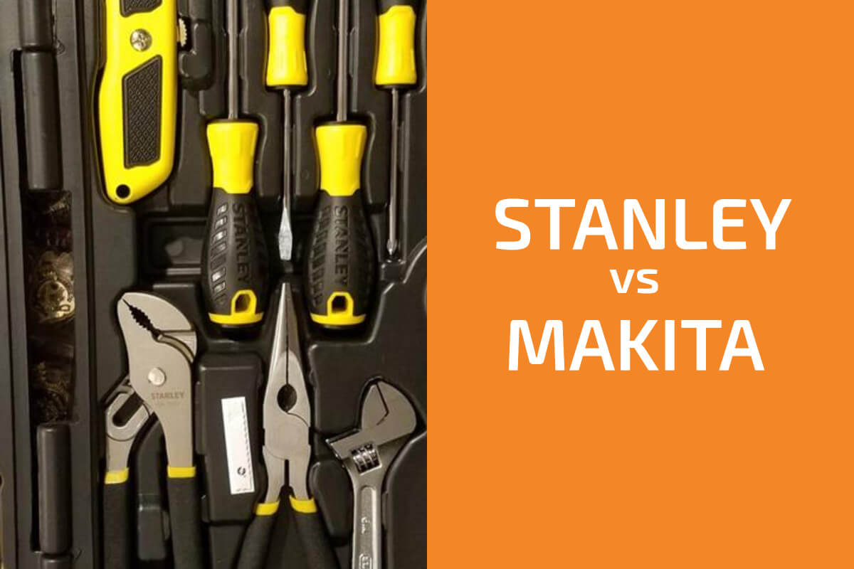 Stanley vs. Makita:兩個品牌哪個更好?