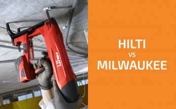 希爾蒂（Hilti）vs.密爾沃基（Milwaukee）：兩個品牌中的哪個更好？