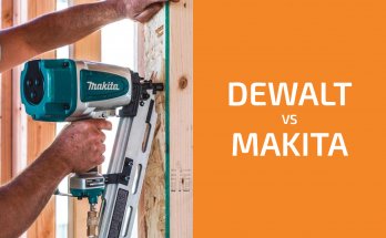 Makita與Dewalt：兩個品牌中哪一個更好？