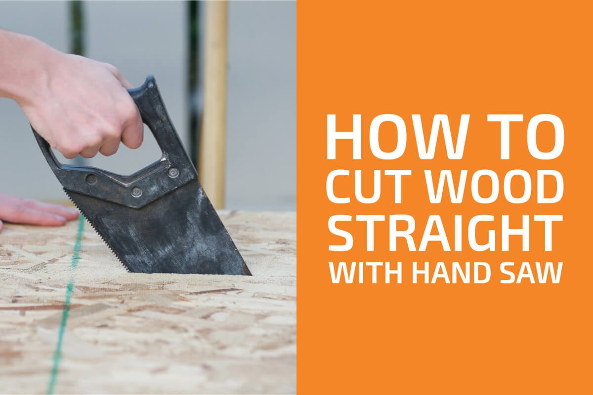 如何用手鋸把木頭鋸直