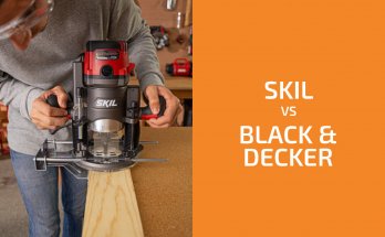 Skil vs. Black＆Decker：兩個品牌中的哪個更好？