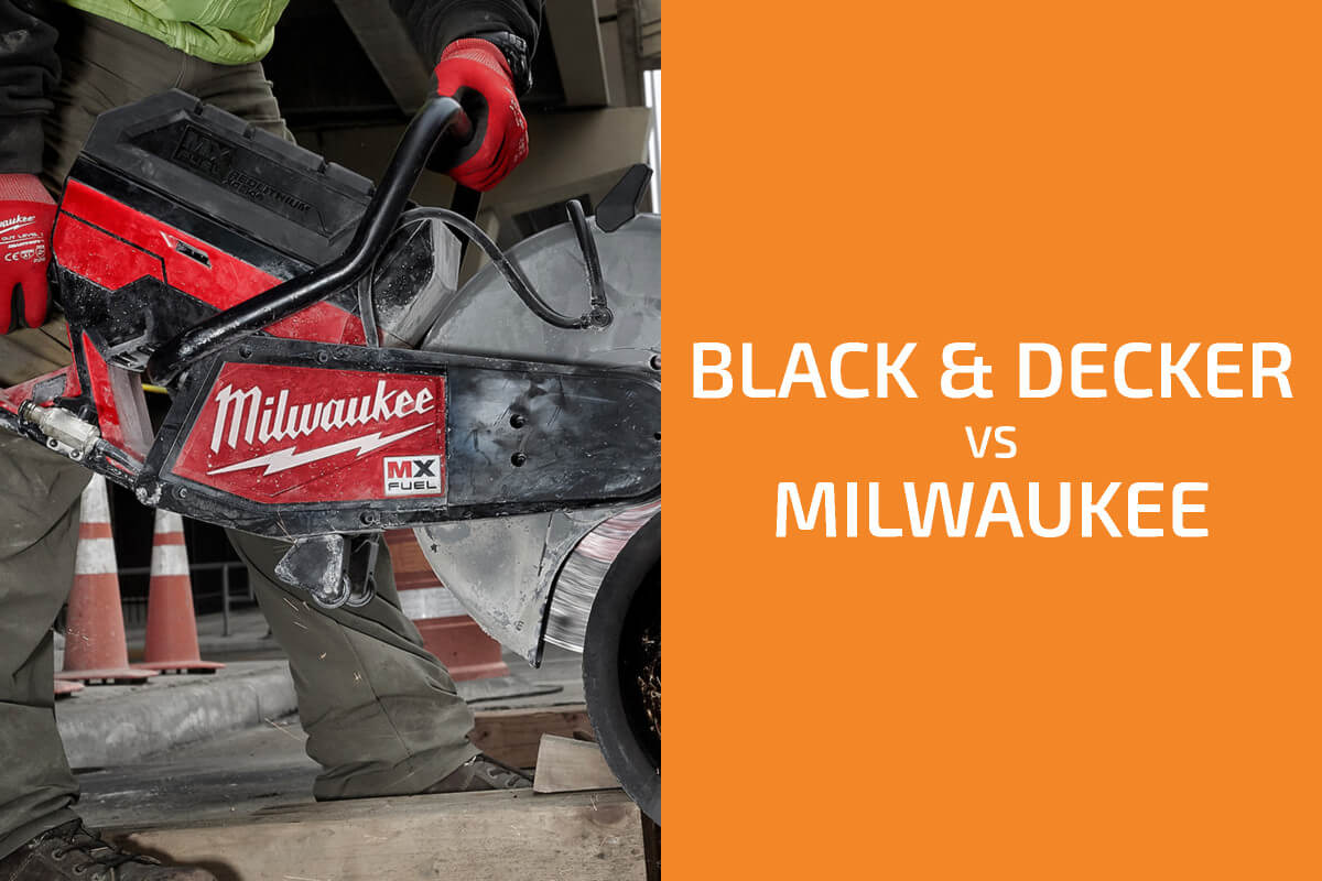 Black & Decker vs. Milwaukee: Which of the Two Brands Is Better?