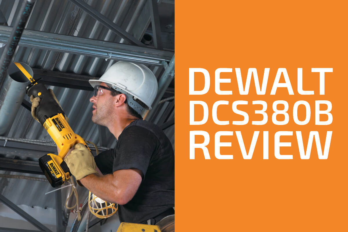 DEWALT DCS380B評論：RECIN SAW值得越來越多？