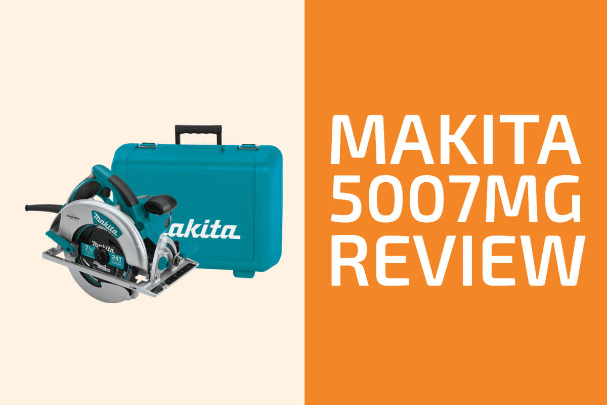 Makita 5007mg評論：一個值得越來越多的循環鋸？