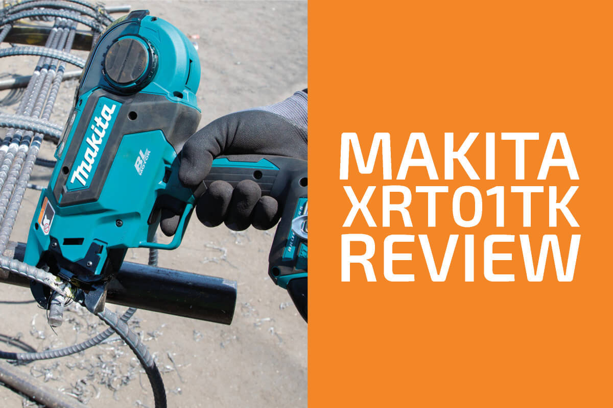 Makita XRT01TK Rebar Tier Review:值得得到?