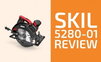 Skil 5280-01評論：值得獲得的圓形鋸嗎？