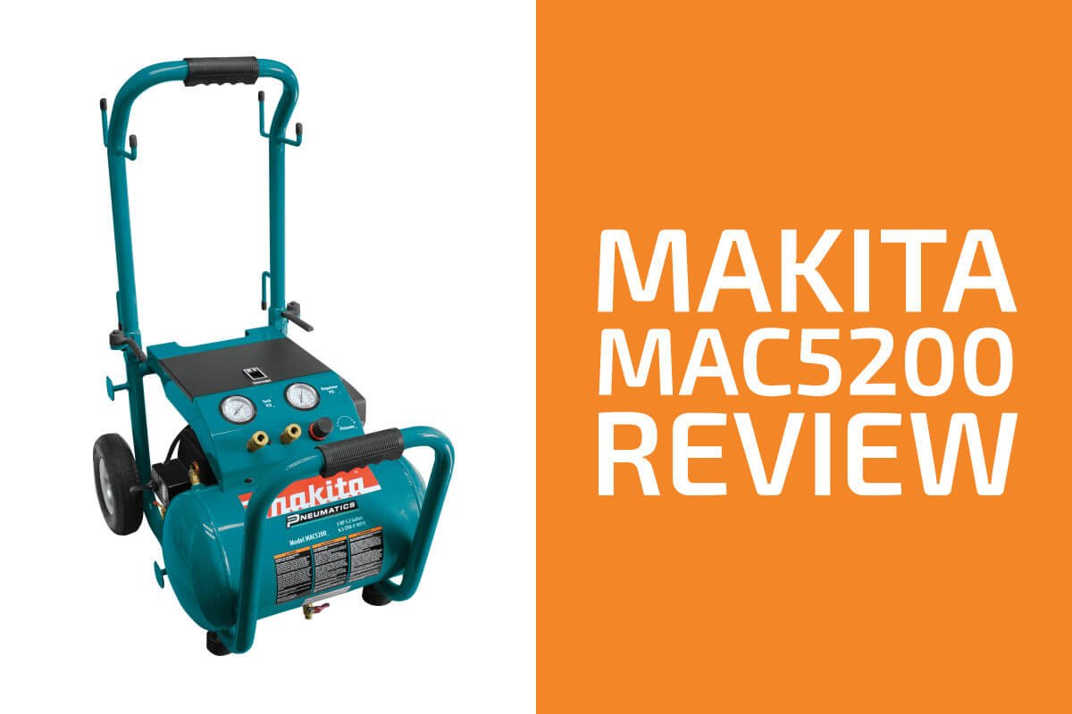 Makita Mac5200評論：值得獲得的壓縮機？