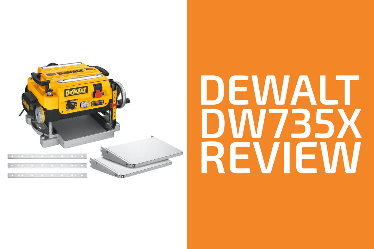 DeWalt DW735X評論:一個值得擁有的刨工?