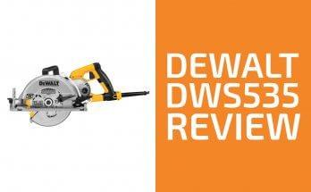 DEWALT DWS535評論：蠕蟲驅動器鋸值得克服嗎？