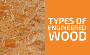 Types of Engineered Wood