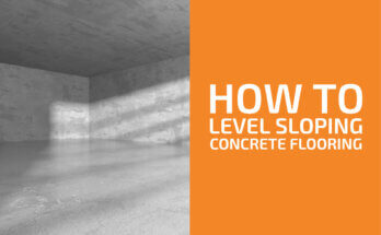 How to Level a Concrete Floor That Slopes