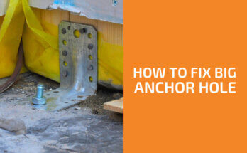 Ways to Fix Concrete Anchor Holes That Are Too Big