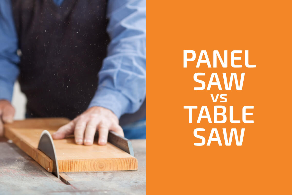 麵板鋸與桌子鋸：哪個使用？