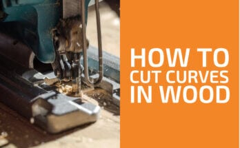 How to Cut Curves in Wood