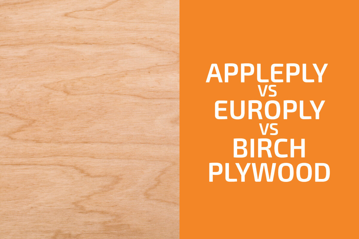 蘋果膠合板、歐洲膠合板、樺木膠合板:用哪一種?