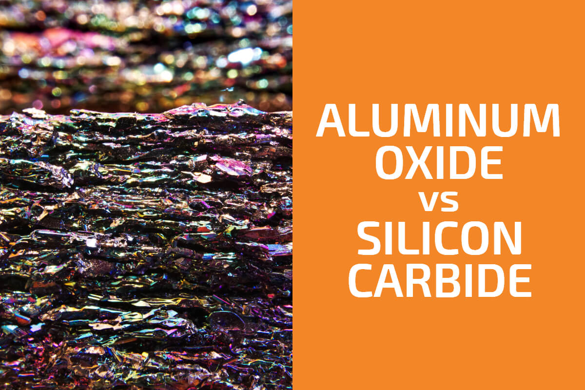 氧化鋁與碳化矽:選擇哪一種磨料?